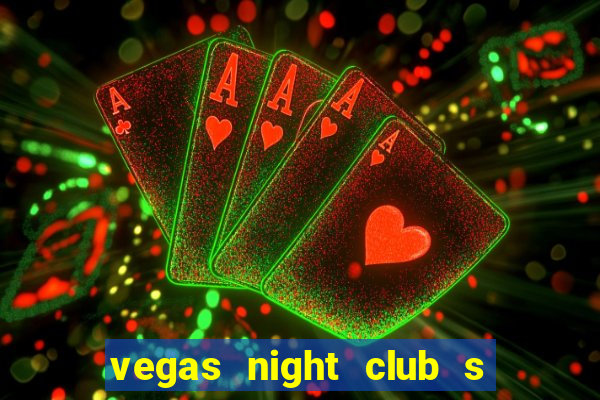 vegas night club s o louren o do sul